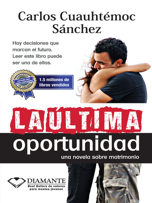 Title details for La última oportunidad by Carlos Cuauhtémoc Sánchez - Wait list